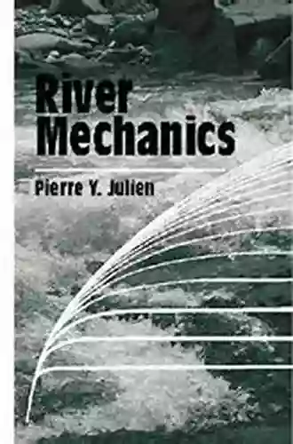 River Mechanics Pierre Y Julien