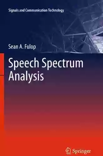 Speech Spectrum Analysis (Signals and Communication Technology)