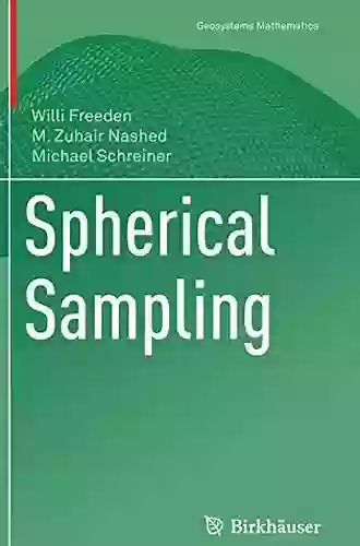 Spherical Sampling (Geosystems Mathematics) Seigrefrid Willims