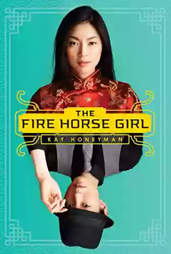 The Fire Horse Girl Kay Honeyman