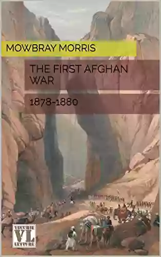 The First Afghan War Captivating History