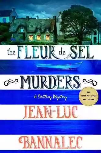 The Fleur de Sel Murders: A Brittany Mystery (Brittany Mystery 3)