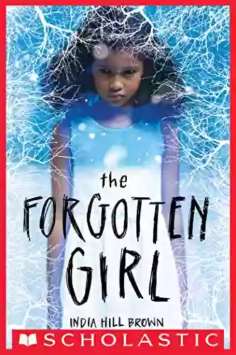 The Forgotten Girl India Hill Brown