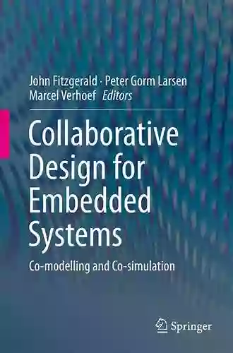 Collaborative Design For Embedded Systems: Co Modelling And Co Simulation