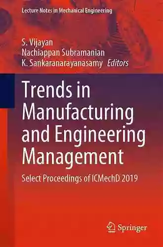 Trends In Mechanical And Biomedical Design: Select Proceedings Of ICMechD 2019 (Lecture Notes In Mechanical Engineering)