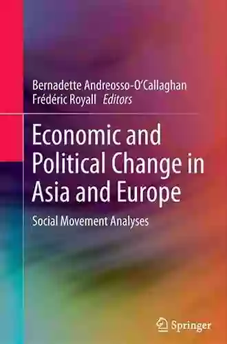 Economic And Political Change In Asia And Europe: Social Movement Analyses