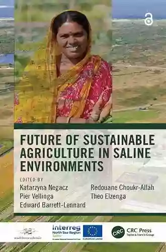 Future Of Sustainable Agriculture In Saline Environments