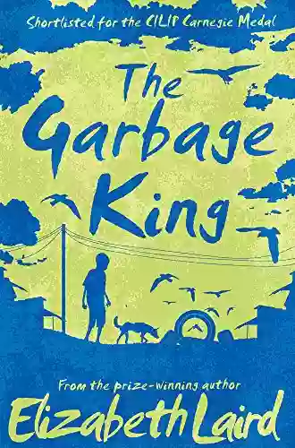 The Garbage King Elizabeth Laird