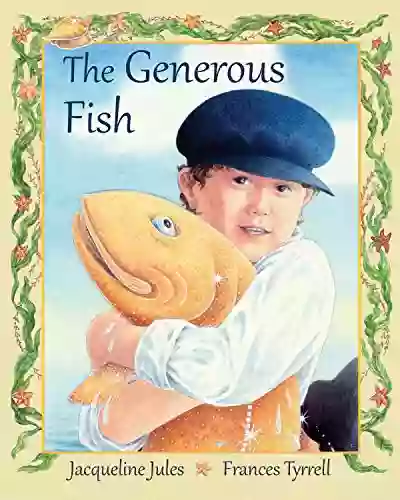 The Generous Fish Frances Tyrrell