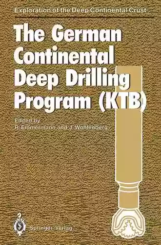 The German Continental Deep Drilling Program (KTB): Site Selection Studies In The Oberpfalz And Schwarzwald (Exploration Of The Deep Continental Crust)