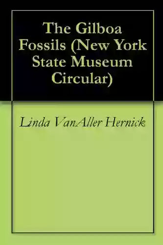 The Gilboa Fossils (New York State Museum Circular)