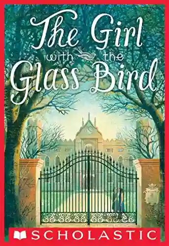 The Girl With The Glass Bird: A Knight S Haddon Boarding School Mystery