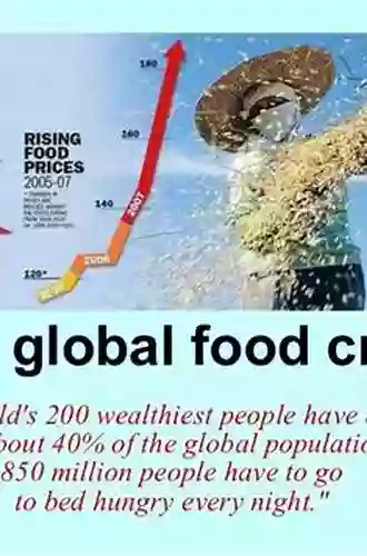 The Coming Famine: The Global Food Crisis And What We Can Do To Avoid It