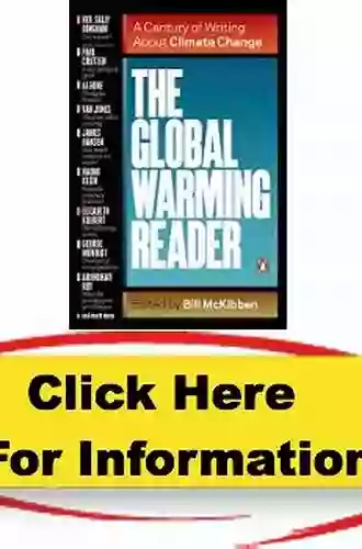 The Global Warming Reader: A Century of Writing About Climate Change