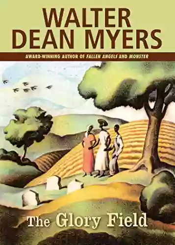 The Glory Field Walter Dean Myers