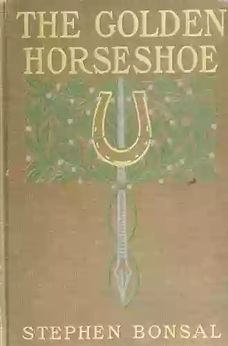 The Golden Horseshoe Extracts From The Letters Of Captain H L Herndon Of The 21st U S Infantry