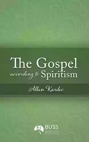 The Gospel According to Spiritism