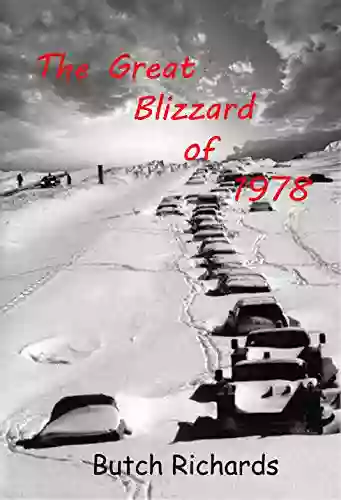 The Great Blizzard of 1978: A Trucker s Story