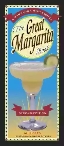 The Great Margarita Book: A Handbook With Recipes A Cocktail Recipe