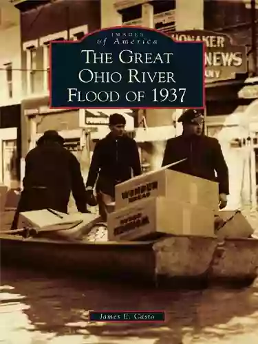 The Great Ohio River Flood Of 1937 (Images Of America)