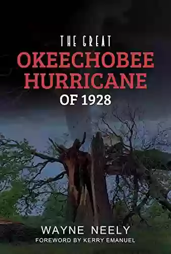 The Great Okeechobee Hurricane Of 1928