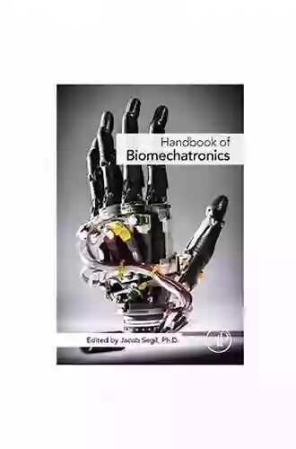 Handbook Of Biomechatronics P V Guharaj