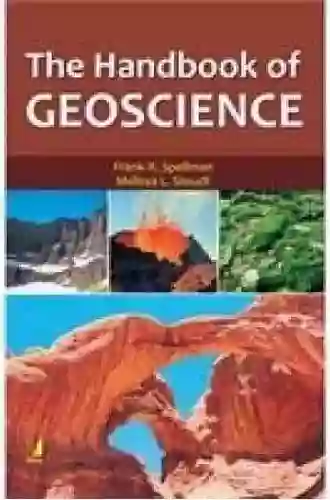 The Handbook of Geoscience Frank R Spellman