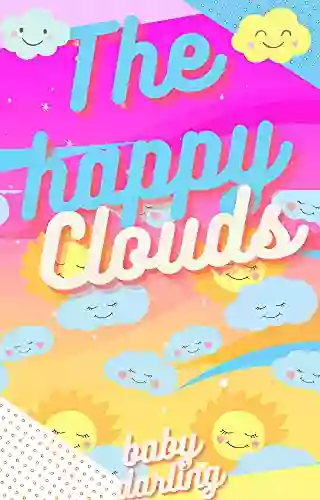 The Happy Clouds: Children S Weather