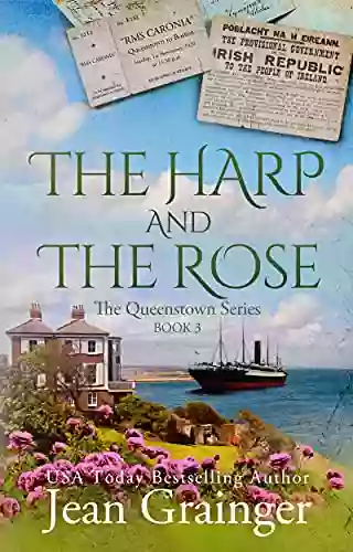 The Harp And The Rose: The Queenstown 3