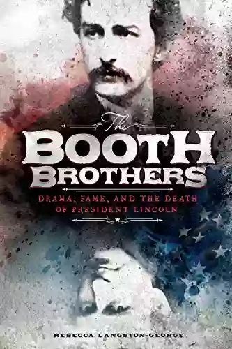 The Booth Brothers (Encounter: Narrative Nonfiction Stories)