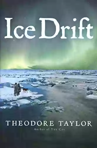 Ice Drift Theodore Taylor