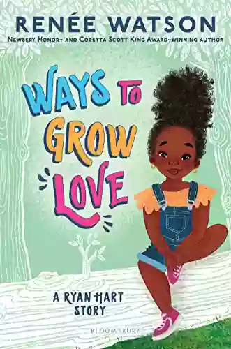 Ways To Grow Love (A Ryan Hart Story 2)