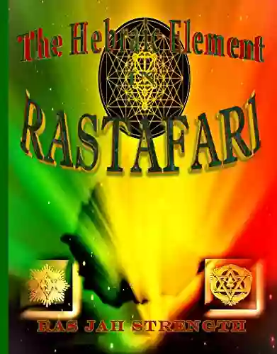 The Hebraic Element In Rastafari