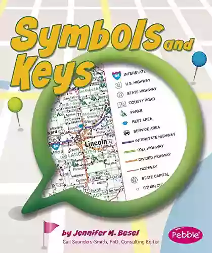 Symbols and Keys (Maps) Jennifer M Besel