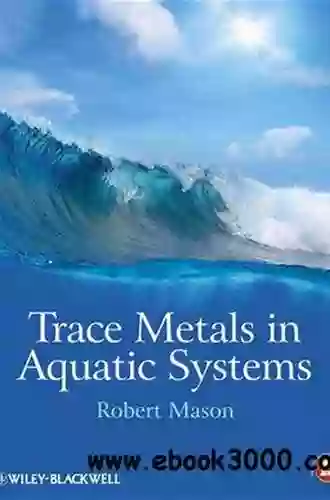 Trace Metals In Aquatic Systems