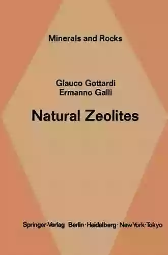 Natural Zeolites (Minerals Rocks And Mountains 18)