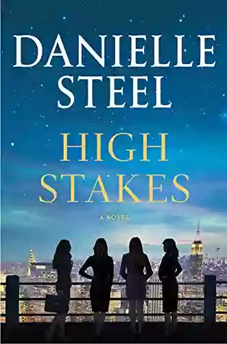 High Stakes: A Novel Danielle Steel