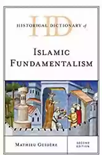 Historical Dictionary Of Islamic Fundamentalism (Historical Dictionaries Of Religions Philosophies And Movements Series)