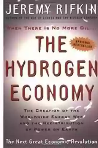 The Hydrogen Economy Jeremy Rifkin