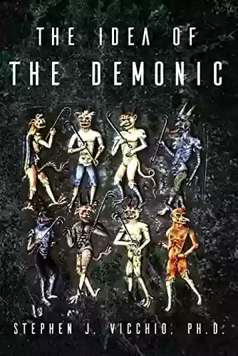 The Idea of the Demonic