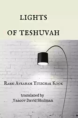 Lights Of Teshuvah Yaacov David Shulman