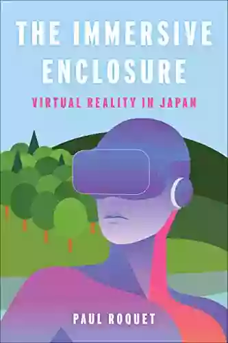 The Immersive Enclosure: Virtual Reality In Japan