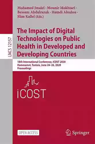 The Impact Of Digital Technologies On Public Health In Developed And Developing Countries: 18th International Conference ICOST 2020 Hammamet Tunisia Notes In Computer Science 12157)