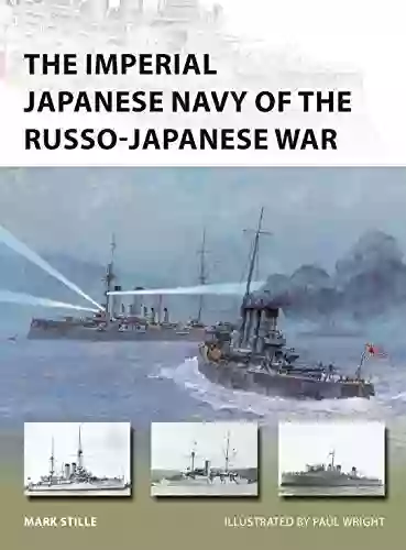 The Imperial Japanese Navy Of The Russo Japanese War (New Vanguard 232)