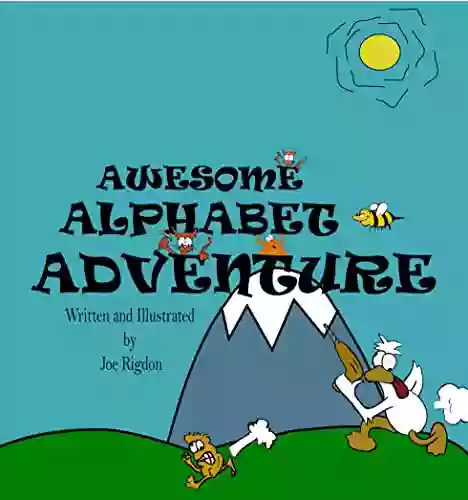 Awesome Alphabet Adventure Foxes Publishing