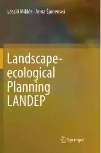 Landscape Ecological Planning LANDEP Elena Tolkova