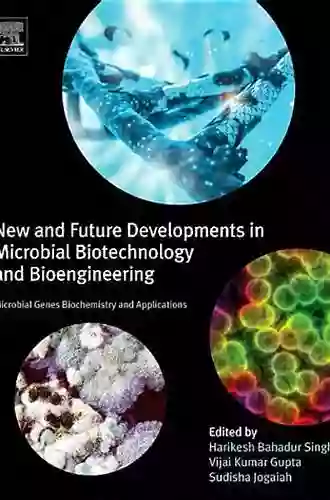 New And Future Developments In Microbial Biotechnology And Bioengineering: Microbes In Soil Crop And Environmental Sustainability