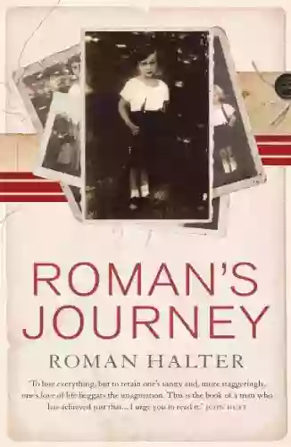 Roman S Journey Roman Halter