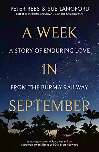 A Week in September: A story of enduring love from the Burma Railway