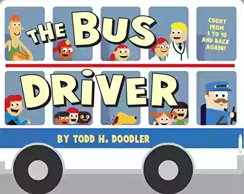 The Bus Driver Todd Harris Goldman